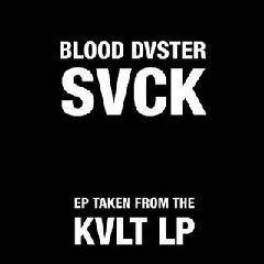 Blood Duster : Svck